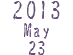 2013 May 23