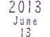 2013 June 13